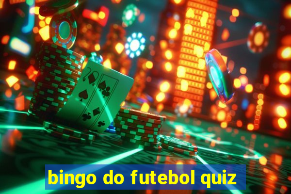 bingo do futebol quiz